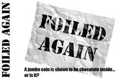Foiled Again